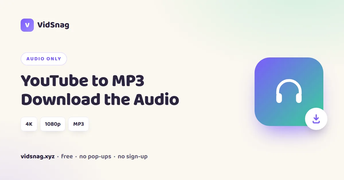 VidSnag, a free YouTube to MP3 converter for Windows